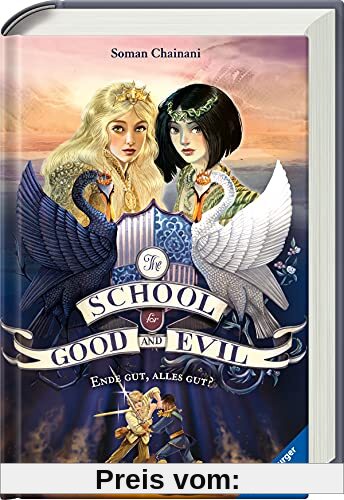 The School for Good and Evil, Band 6: Ende gut, alles gut? (The School for Good and Evil, 6)